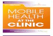 Mobile Health at the Clinic