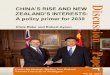 CHINA’S RISE AND NEW ZEALAND’S INTERESTS
