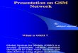 Presentation_on_GSM_Network Day2 Comb of All Slides FINAL(2)