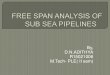 Free Span Analysis of Sub Sea Pipelines