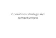 Operations Strategy and Competiveness