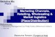 10. Marketing Channels, Retailing, Wholesaling  (9-11E)