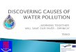 TASK 5: DISCOVERING CAUSES OF WATER POLLUTION