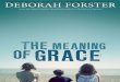 May Free Chapter - The Meaning of Grace by Deborah Forster
