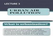 (EVT 474)LECTURE 3 - Urban Air Pollution