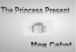 Cabot, M - Princesa 06.5 - El Regalo de La Princesa