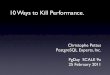 10 Ways to Kill Performance
