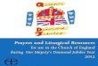 Diamond Jubilee Liturgical Resources