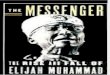 Messenger the Rise and Fall of Elijah Muhammad