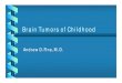 Brain Tumors of Childhood