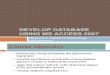 Develop Database Using Ms Access 2007