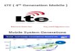 LTE ( 4th Generation Mobile )