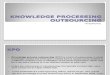 Knowledge Processing Outsourcing