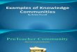 Examples of Knowledge Communities