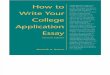9219842 How to Write Your College Application Essays