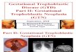 Gestational Trophoblastic Disease Pt2