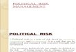 POLITICAL  RISK MANAGEMENT BY P.RAI87@GMAIL.COM