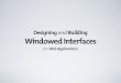 Windowed Interfaces
