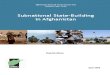 Sub National State-Building in Afghanistan - Afghanistan Research and Evaluation Unit