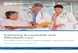 Achieving Accountable and Affordable Care