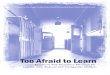 Too Afraid To Learn: Barriers to Post-Secondary Eduation for Lesbian, Gay, Bisexual and Transgender Students