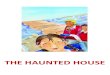 The Haunted House by Neelam Chandra