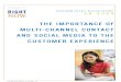 The Importance of Multi-Channel Contact and Social Media to the Customer Experience Report