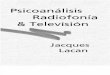 Radiofonia y Television Lacan