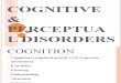 Cog & Percept Disorders (Final)