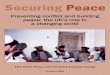 Securing Peace - Preventing Conflict and Building Peace: The UK's Role in a Changing World