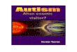 Autism, An Alien Cosmic Visitor