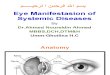 Eye Manifest as Ion of Systemic Diseases