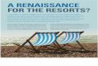 Aug 2009 - A renaissance for the resorts?