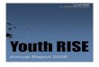 Youth RISE Annual Report  2008