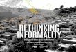RETHINKING INFORMALITY: Strategies of Urban Space Co-Production