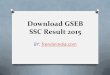 Download gseb ssc result 2015