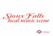 Sioux Falls local music scene by Melanie Bender