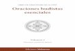 Oraciones budistas esenciales. Volumen 1. Oraciones y prácticas básicas