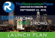 The Restoration Place Launch Plan