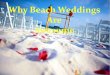 Why Beach Weddings Are Awesome