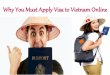 Why you must apply visa to vietnam online