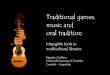 Traditional games, music and oral tradition [ppt]