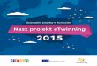 Zwycięskie projekty w konkursie "Nasz projekt eTwinning" 2015