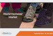 World footwear market opportunities and forecasts, 2014 2020