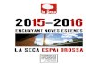 Dossier temporada 2015-16 | LA SECA ESPAI BROSSA