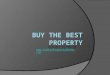 Buy the best Property for