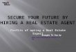 Secure your future by hiring a real estate