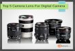 Top 5 camera lens for digital camera