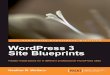 [packt] wordpress 3 site blueprints [2010]