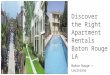 Find the Right Apartment Rentals Baton Rouge LA